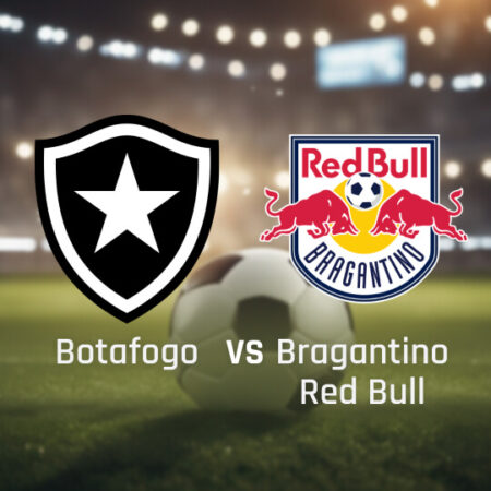 Botafogo vs Bragantino Red Bull